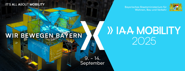 Der Messestand des Ministerium; Text: IAA MOBILITY 2025, Wir Bewegen Bayern, 9. -14. September Der Messestand des Ministerium; Text: IAA MOBILITY 2025, Wir Bewegen Bayern, 9. -14. September