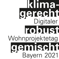 In fetter Schrift, rechtsbündig: klimagerecht, robust, gemischt. In normaler Schrift:, links daneben: Digitaler Wohnprojektetag Bayern 2021. Über der Schrift rechts: Logo des StMB. Über der Schrift links: Bayerische Architektenkammer