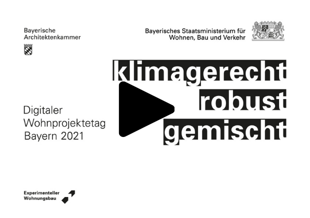 In fetter Schrift, rechtsbündig: klimagerecht, robust, gemischt. In normaler Schrift:, links daneben: Digitaler Wohnprojektetag Bayern 2021. Über der Schrift rechts: Logo des StMB. Über der Schrift links: Bayerische Architektenkammer